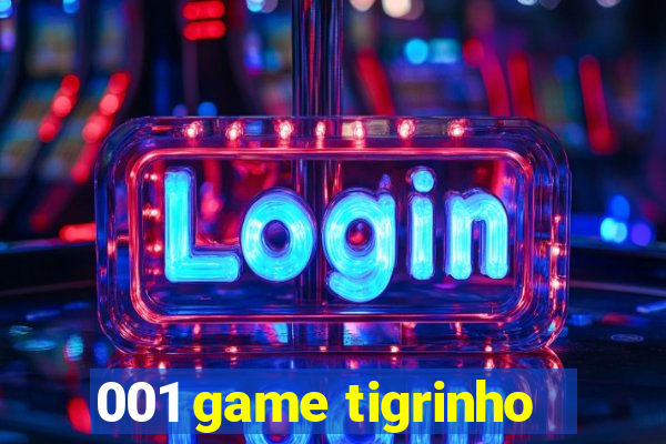 001 game tigrinho